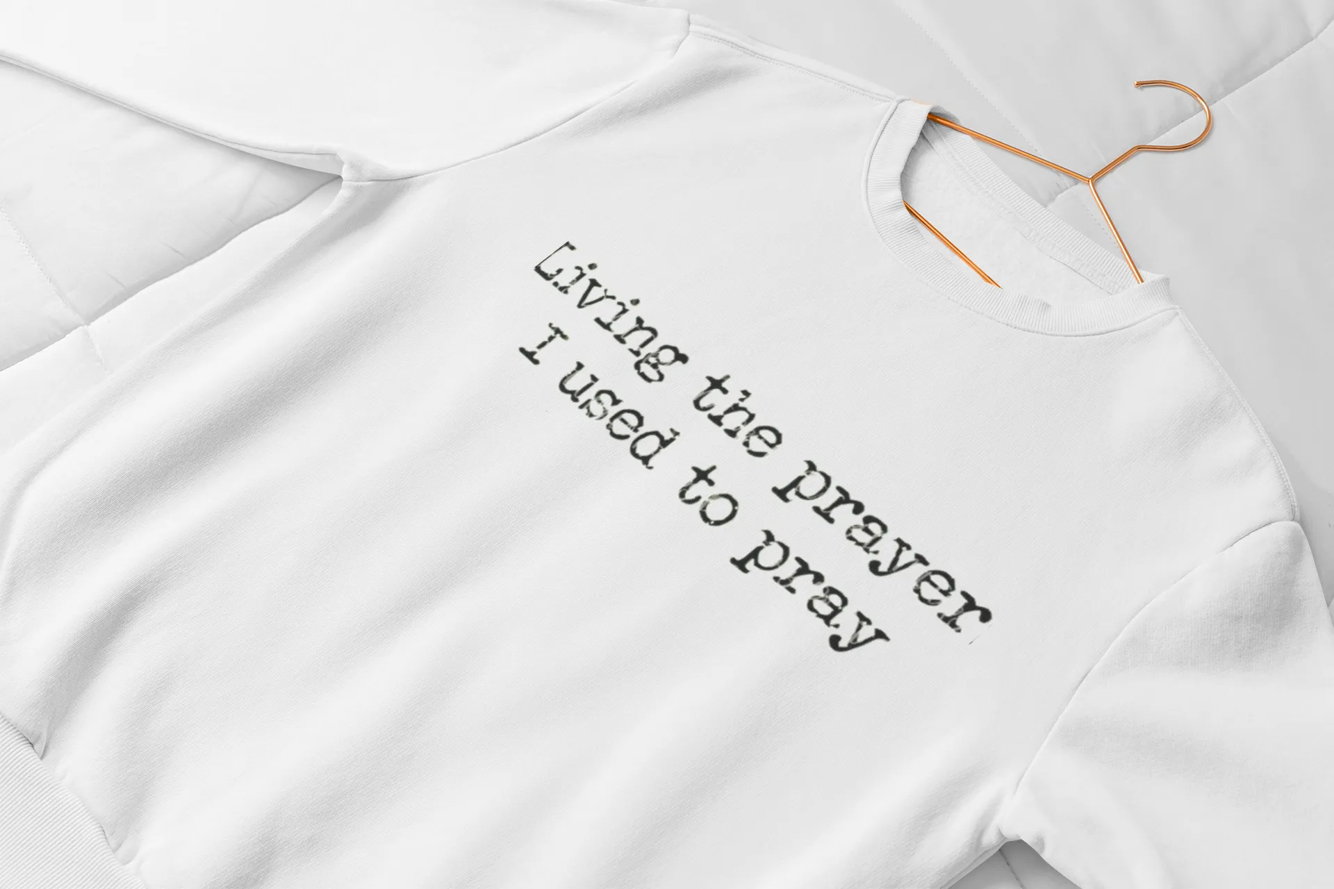 "My Prayers" Inspirational Novelty Sweatshirt