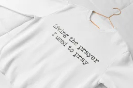 "My Prayers" Inspirational Novelty Sweatshirt